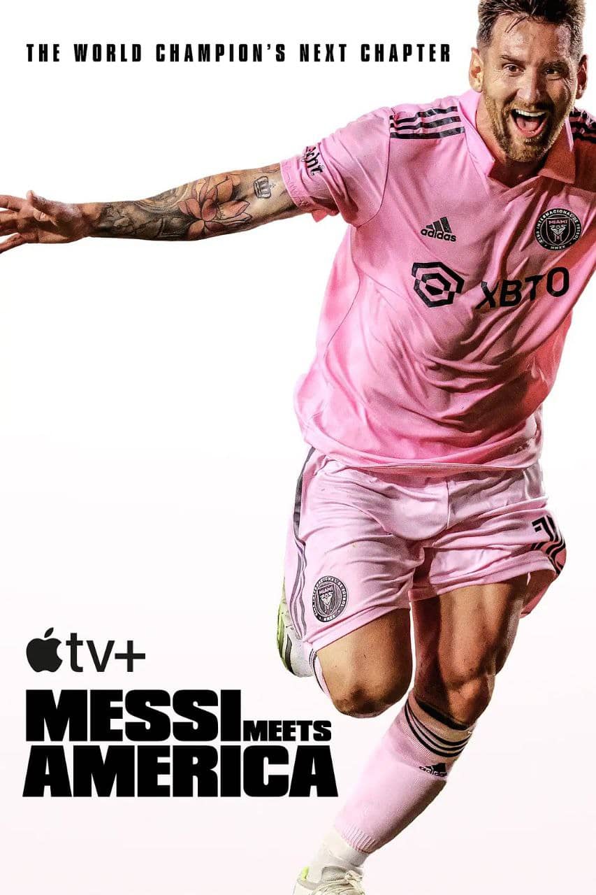 梅西降临：美国足球新时代 Messi Meets America S01E01-E03