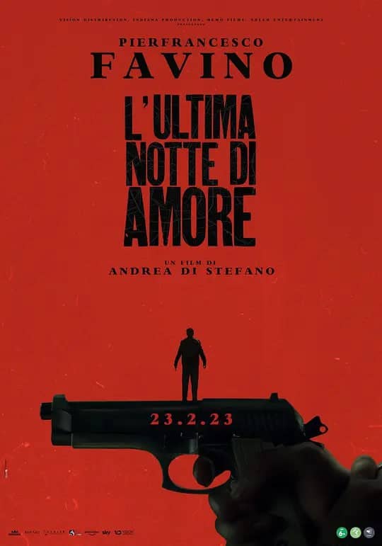 阿莫雷的最后一夜 L&rsquo;ultima notte di Amore (2023)