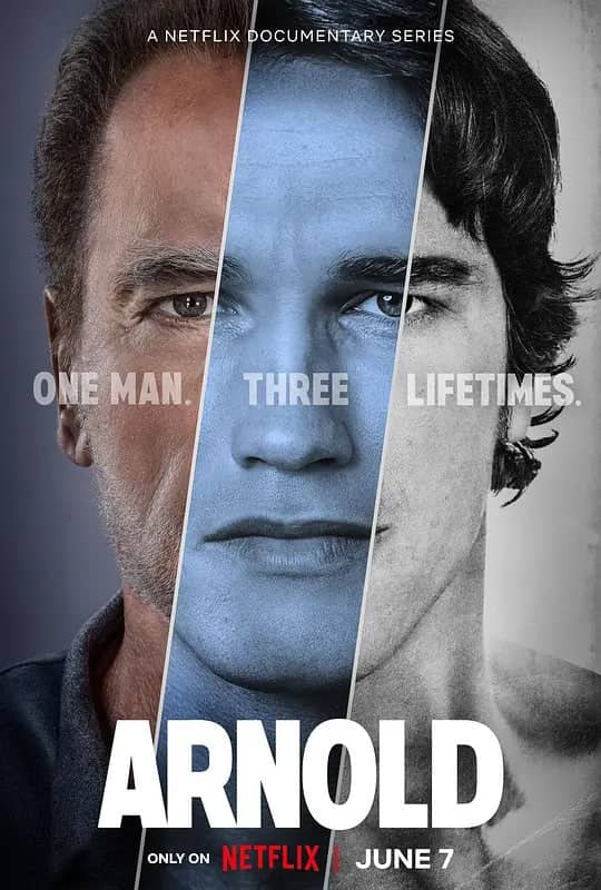 阿诺·施瓦辛格：人生三部曲 Arnold (2023) 3集完结 中字