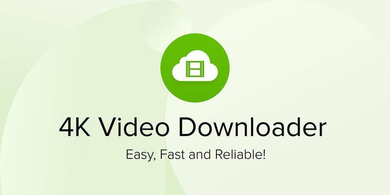 4K Video Downloader（4K视频下载器）