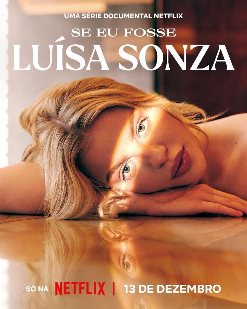 如果我是路易莎·松莎 Se eu fosse Luísa Sonza (2023)