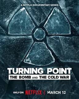 纪录片《转折点：原子弹与冷战》（2024） ​​​