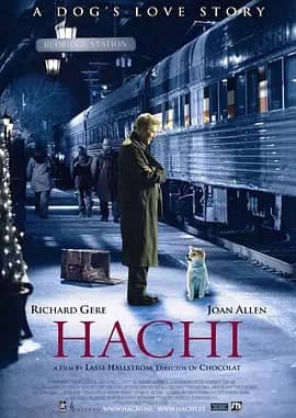 忠犬八公的故事 Hachi： A Dog&rsquo;s Tale (2009)