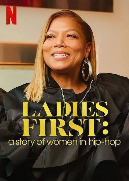 女士优先：嘻哈女将传奇 Ladies First： A Story of Women in Hip-Hop (2023)