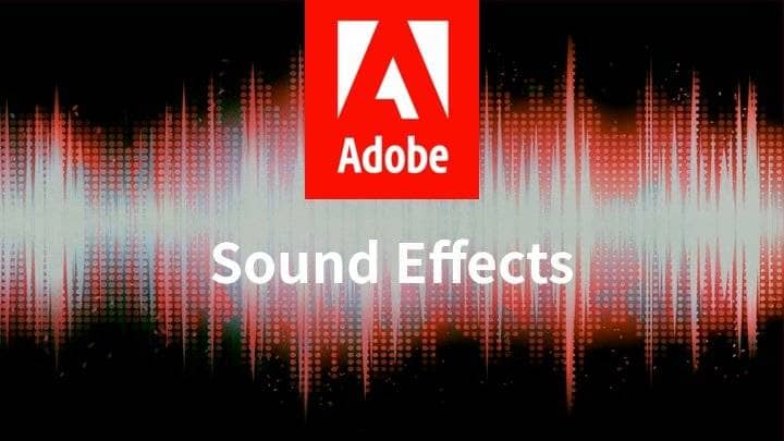 Adobe官方发布高质量音效库