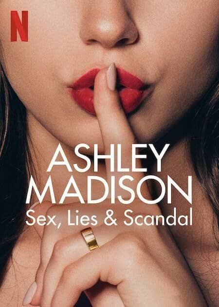偷情网站泄密事件：性、谎言与丑闻 Ashley Madison： Sex, Lies &amp; Scandal (2024) 【纪录剧集】 【中英字幕】