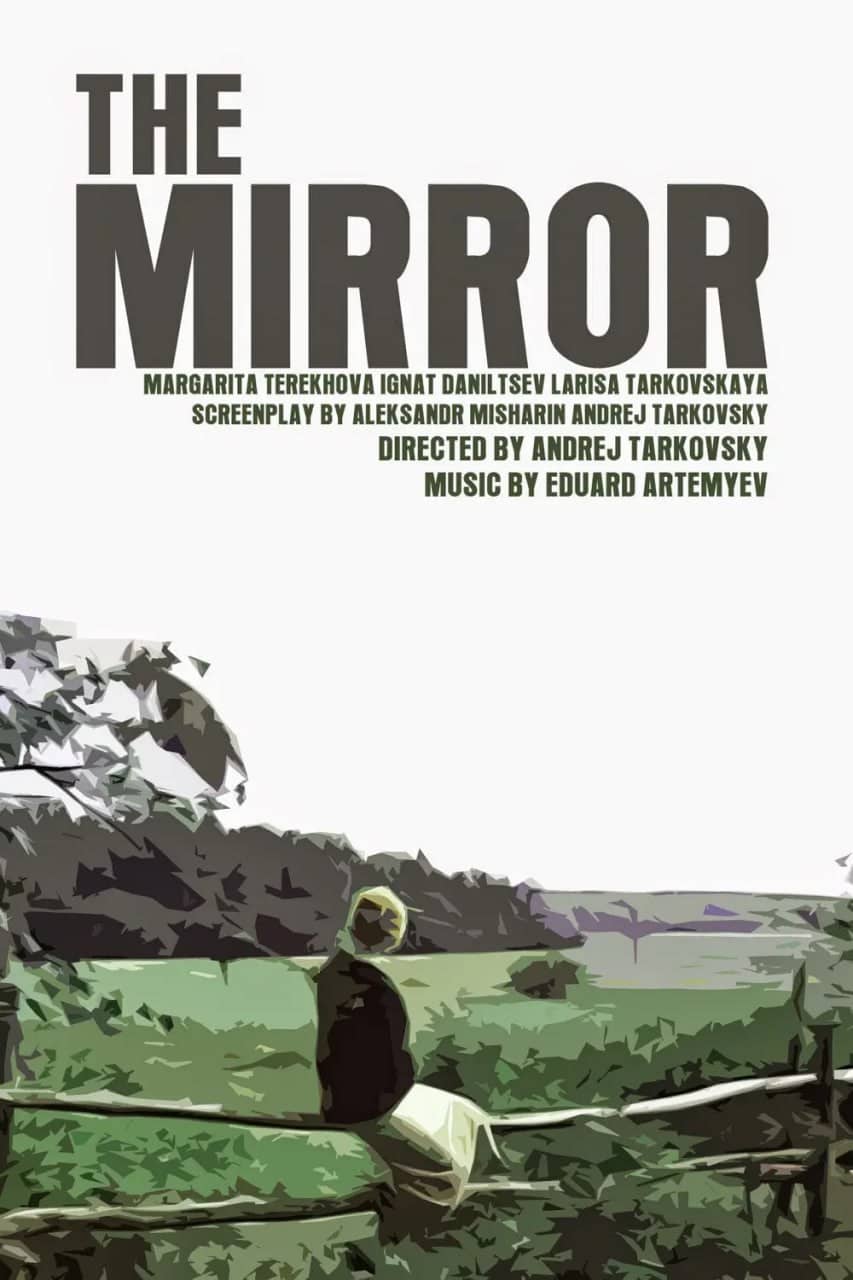 镜子 Зеркало (1975)